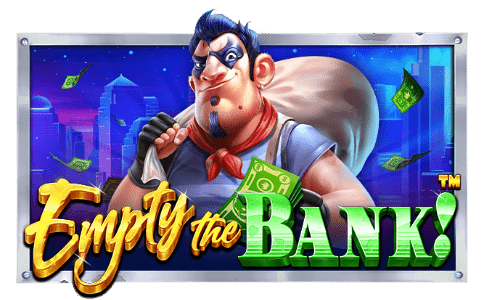เกมสล็อต Empty the Bank